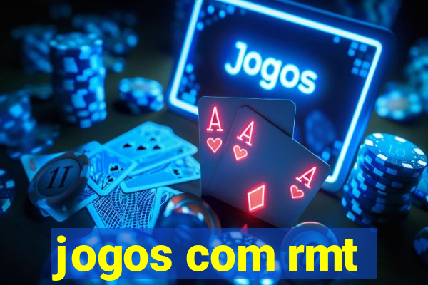 jogos com rmt